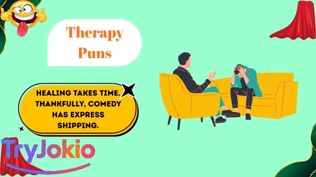 Therapy Puns