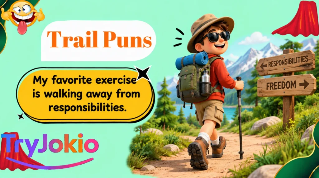 Trail Puns