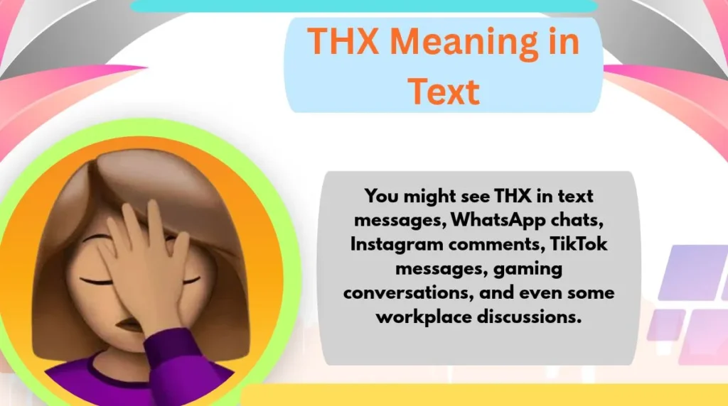 THX Meaning in Text